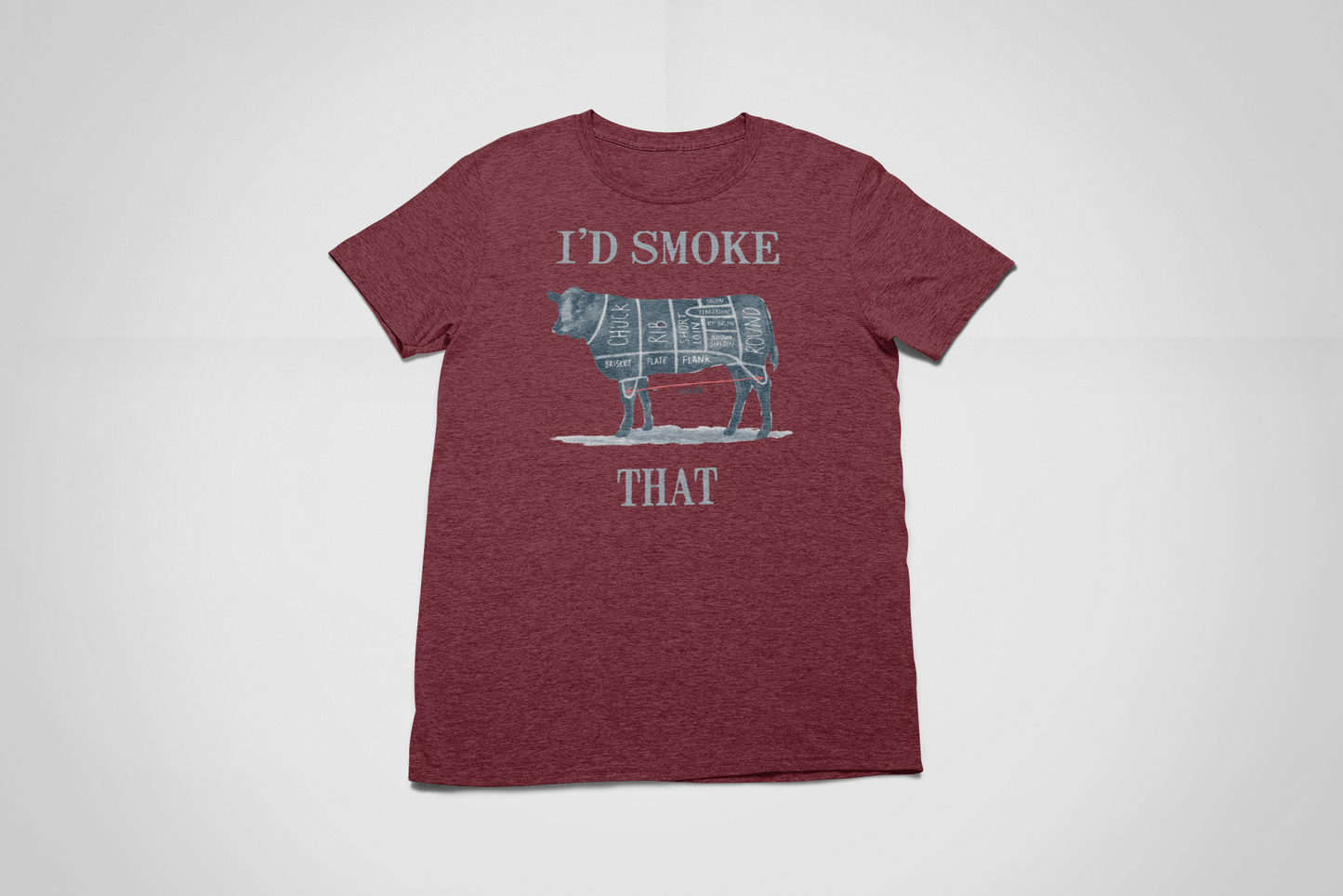 I'd Smoke That - BEEFY