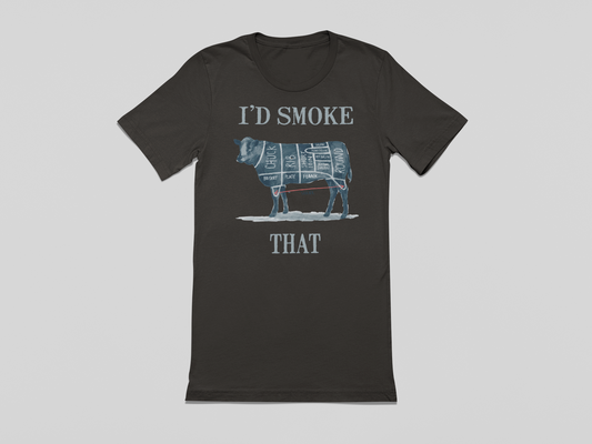 I'd Smoke That - BEEFY